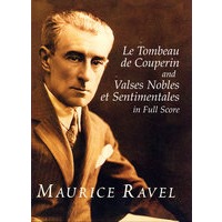 《库普兰之墓》和《图画展览会》全谱Le Tombeau de Couperin and Valses Nobles et Sentimentales in Full Score