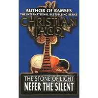 THE STONE OF LIGHT NEFER THE SILENT