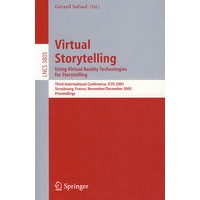 Virtual Storytelling. Using Virtual Reality Technologies for Storytelling虚拟角色设计/会议录