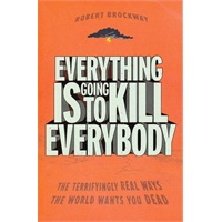 Everything Is Going To Kill Ev(ISBN=9780307464347)