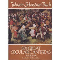 巴赫六大世俗康塔塔全谱Six Great Secular Cantatas in Full Score