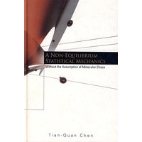 非平衡统计力学：排除分子混沌的假设NON-EQUILIBRIUM STATISTICAL MECHANICS